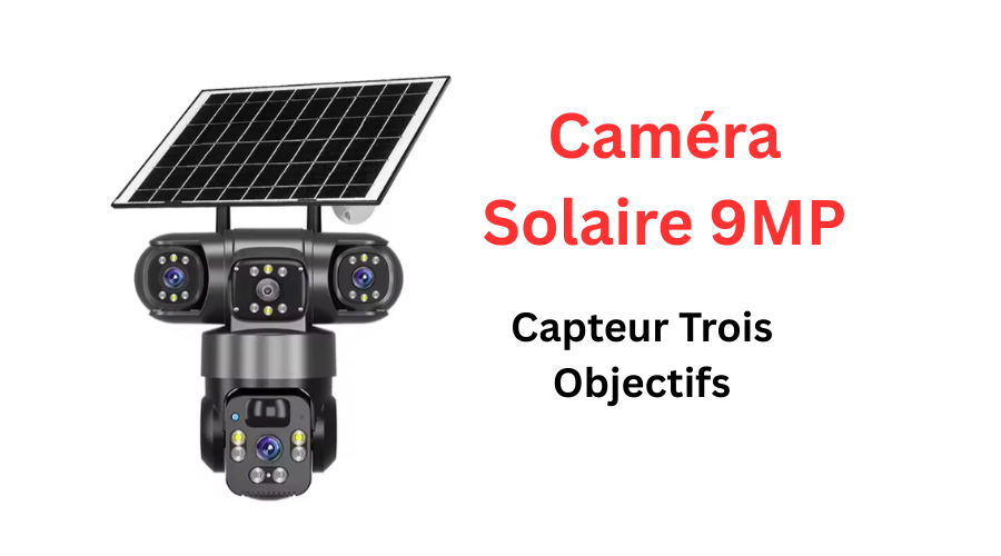 Caméra Solaire 9MP